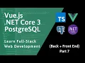 Full-Stack Vue NET PostgreSQL - Part 07