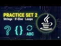 Java Practice Set 2 Strings If-Else Loops Java Tutorial for Beginners Kannada