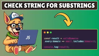How to Check If String Contains Array of Substrings in Javascript