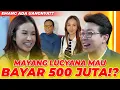 Download Lagu MAYANG MAU BAYAR 500jt!? EMANG ADA UANGNYA??