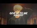 Download Lagu Give It To Me (if you see us in the club) - ft. nelly furtado, justin timberlake [edit audio]