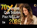 Download Lagu Louvores de Adoração 2025🎶 As Melhores Músicas Gospel Mais Tocadas - Top Gospel, Hinos Evangélicos
