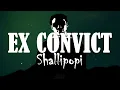 Shallipopi - Ex Convict (Lyrics)🎵🎵