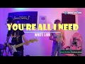 You're all i need | White Lion - Sweetnotes Cover