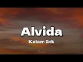 Alvida Lyrics - Kalam ink  CJ chirag