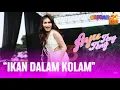 Download Lagu AYU TING TING - IKAN DALAM KOLAM ( LIVE PERFORM 53 TAHUN DAHLIA )