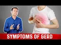 Symptoms of GERD Gastroesophageal Reflux Disease - Dr Berg