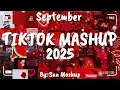 Download Lagu Tiktok Mashup September 💗2025💗 (Not Clean)