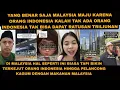 Lagu MALAYSIA IS ADVANCED BECAUSE OF INDONESIANS, TO THE EXTREME EXTREMELY SURPRISED IN MALAYSIA FOR T...