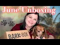 Bark Box June Unboxing