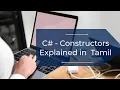 C - Constructors Explained in Tamil