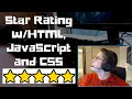 5 Star Rating with JavaScript HTML and CSS Part 1