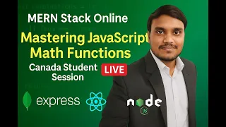 MERN Stack Online Mastering JavaScript Math Functions Canada Student Session Live
