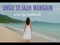 Lagu Ungu – Sejauh Mungkin | Cover by Swastamita (Smooth Jazz Groovy Version)
