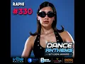 Dance Anthems 330 - [Raphi Guest Mix] - 1st August 2026