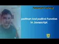 padStart And padEnd Function In JavaScript