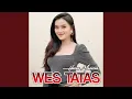 Download Lagu Wes Tatas