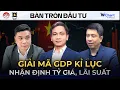 Download Lagu GIẢI MÃ GDP KỈ LỤC QUÝ 3, NHẬN ĐỊNH TỶ GIÁ, LÃI SUẤT Q4 2025 \u0026 ĐẦU 2026