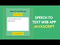 Speech to Text App using JavaScript Free Source Code