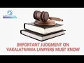 Download Lagu PATHLEGAL JUDGEMENTS:IMPORTANT JUDGMENT ON VAKALATNAMA LAWYERS MUST KNOW