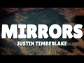 Download Lagu Justin Timberlake - Mirrors (Lyrics)