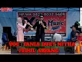 Download Lagu AKSI HEBOH DUET FANIA AND NITHA: JUDUL: SAYANG:AAR: NOPRY: CIPTAAN:KULUP KANDAR: LAGU DAERAH JAMBI
