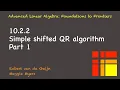 10 2 2 Simple shifted QR algorithm Part 1
