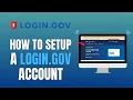 HOW TO SETUP A LOGIN GOV ACCOUNT FULL GUIDE 2026