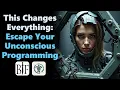 This Changes Everything Escape Your Unconscious Programming