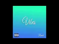 Download Lagu Rambe - Vibes (Prod. Don Camillo) [Official Audio]