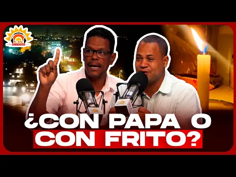 MARTIN HAINA Y JULIO SILVERIO: ¿CON PAPA O CON FRITO?