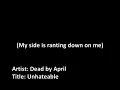 Dead by April - Unhateable (full w/lyrics & mp3)