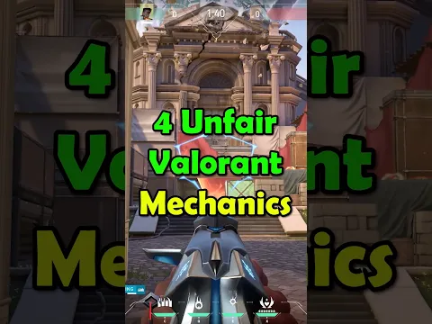 4 More Unfair Valorant Mechanics