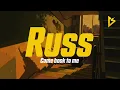 Russ - Come Back To Me (Lyric Video)