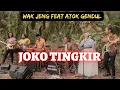 Download Lagu Joko Tingkir -  Cover by Kugiran Wak Jeng Feat Atok Gendul