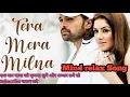 Lagu Tera Mera Milna (2026 Beat Mix)|2026 New Song |  Trending Song
