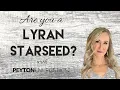 Are you a Lyran starseed