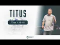 Titus 1 10-16 - Doing a Difficult Job