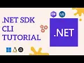 Quick and Simple Tutorial to NET SDK CLI tools for software development on dotnet platform