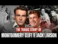 Montgomery Clift Jack Larson A Hidden Love and The Longest Suicide in Hollywood