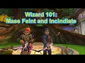 Wizard 101 Where to Get Mass Feint and Incindiate
