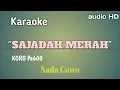 Download Lagu SAJADAH MERAH - cowo ( karaoke + lirik ) korg pa600