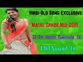 Lagu Hindi Old Song Exclusive Matal Dance Mix-2019 || Dj Bm Remix (Satmaile Se) || JBLSound Dot In