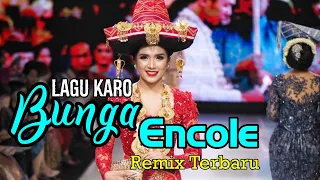 Download Bunga Encole || Lagu Karo Remix Terbaru MP3