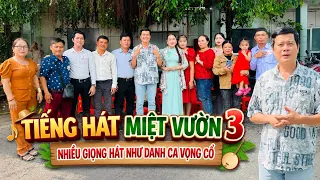 Tiếng Hát Miệt Vườn 3 Casting| Khương Dừa hết hồn với bà con nông dân hát tựa các danh ca vọng cổ