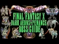 Lagu Final Fantasy X - Dark Aeons \u0026 Penance Boss Guide - AI, Tips \u0026 Tricks