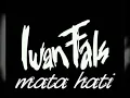 Mata hati _Iwan Fals_