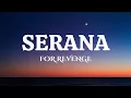 Download Lagu FOR REVENGE - SERANA (Lyrics)
