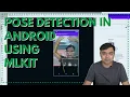 Realtime Pose detection using ML Kit in Android ML Kit TF Lite 020