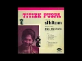 Download Lagu Titiek Puspa - Si Hitam [Full Album]